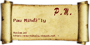 Pau Mihály névjegykártya
